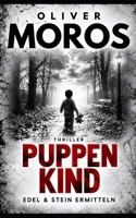 Puppenkind: Ein Edel & Stein Thriller (Kripo Berlin / Edel & Stein ermitteln) (German Edition) 3911839022 Book Cover
