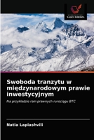 Swoboda tranzytu w mi&#281;dzynarodowym prawie inwestycyjnym 6203350141 Book Cover