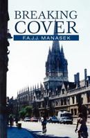 Breaking Cover 0615723497 Book Cover
