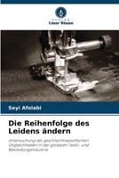 Die Reihenfolge des Leidens ändern (German Edition) 6208571227 Book Cover