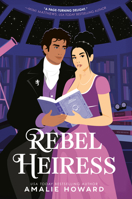 Rebel Heiress B0FR89CBXD Book Cover