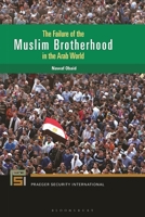 The Failure of the Muslim Brotherhood in the Arab World B0CZWQS52R Book Cover