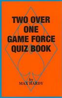 Two Over One Game Force Quiz Book 0939460742 Book Cover