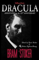 Dracula: Annotated for the 125th Anniversary 196629610X Book Cover