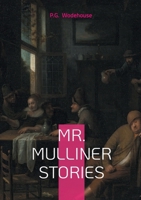 Mr. Mulliner Stories: Humor short stories British comedy 2322478814 Book Cover