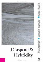 Diaspora and Hybridity (Published in association with Theory, Culture & Society) 0761973966 Book Cover