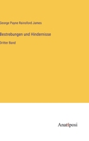 Bestrebungen und Hindernisse: Dritter Band 3382050196 Book Cover