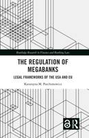 The Regulation of Megabanks 1032233478 Book Cover