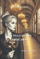 El Velo de las Máscaras: Zyra Caldwell (Spanish Edition) B0DK72K4HS Book Cover