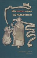 Wie Fromm Waren Die Humanisten? 3447104902 Book Cover