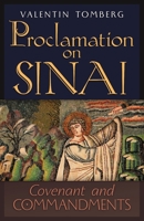 Proclamation on Sinai: Covenant and Commandments 1621388476 Book Cover