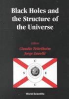 Black Holes and the Structure of the Universe 9810242697 Book Cover