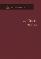 On Death, Part One-Theological Commonplaces 0758674023 Book Cover