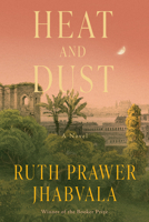 Heat and Dust 0671646575 Book Cover