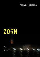 Zorn: Der Bericht an die Kommission 3837081540 Book Cover