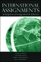 International Assignments: An Integration of Strategy, Research, and Practice 0805850503 Book Cover