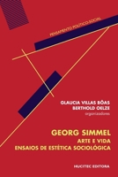 Georg Simmel arte e vida: ensaios de estética e sociologia 8584040617 Book Cover
