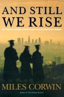 And Still We Rise: The Trials and Triumphs of Twelve Gifted Inner-City Students