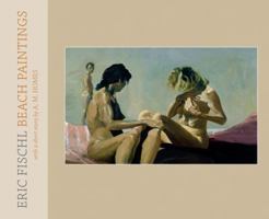 Eric Fischl: Beach Paintings 0847831833 Book Cover