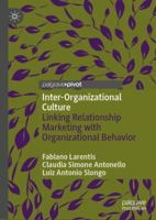 Inter-Organizational Culture: Linking Relationship Marketing with Organizational Behavior 3030003914 Book Cover