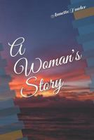 A Woman's Story 1729470874 Book Cover