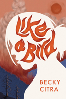 Like a Bird 1772604178 Book Cover