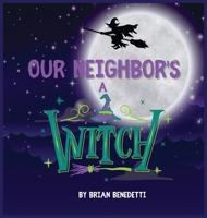 Our Neighbor's a Witch 1637927649 Book Cover