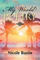 My World of Poetry 1479760846 Book Cover
