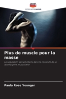 Plus de muscle pour la masse (French Edition) 6209829430 Book Cover