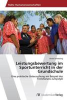 Leistungsbewertung im Sportunterricht in der Grundschule 3639631730 Book Cover