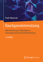 Rauchgaswärmenutzung: Wärmenutzung aus Rauchgasen – Thermodynamik und Betriebserfahrung (German Edition) 365852684X Book Cover
