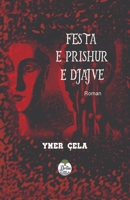 Festa E Prishur E Djajve (Albanian Edition) 9928458871 Book Cover