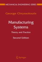 Manufacturing Systems: Theory and Practice 1441920676 Book Cover