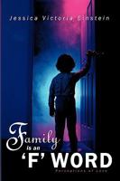 Family Is an 'f' Word: Perceptions of Love 1449002455 Book Cover