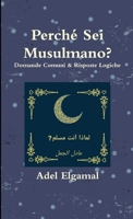 perché sei musulmano? 1387711377 Book Cover