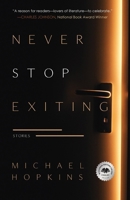 Never Stop Exiting 1960329839 Book Cover