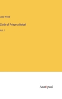 Cloth of Frieze a Nobel: Vol. 1 3382811200 Book Cover