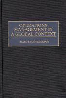 Operations Management in a Global Context 031339251X Book Cover