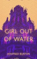 Girl Out of Water 0991466128 Book Cover