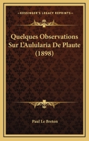 Quelques Observations Sur L'Aulularia De Plaute (1898) 2329310145 Book Cover