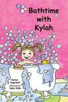 Bathtime With Kylah 1540332071 Book Cover