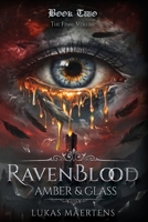Ravenblood: Amber & Glass 9090415173 Book Cover