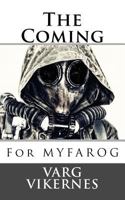 The Coming: For Myfarog 1534911642 Book Cover
