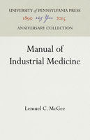 Manual of Industrial Medicine 1512822388 Book Cover