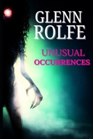 Unusual Occurrences: A Collection of Stories B0FS26KRQK Book Cover