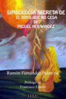 Simbolog�a secreta de El rayo que no cesa 136560764X Book Cover