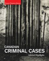 Canadian Criminal Cases: Selected Highlights 0176407189 Book Cover