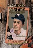 Glimpses of Glory: A Forgotten Pitcher's Journey 1477143505 Book Cover