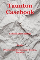 Taunton Casebook 1803024976 Book Cover