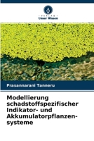 Modellierung schadstoffspezifischer Indikator- und Akkumulatorpflanzen- systeme 6204101382 Book Cover